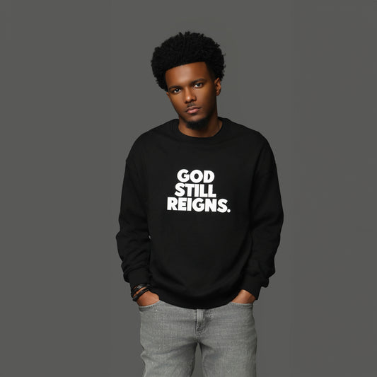 God Still Reigns Black Crewneck